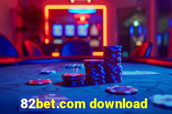 82bet.com download